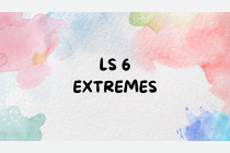 LS 6. Extremes